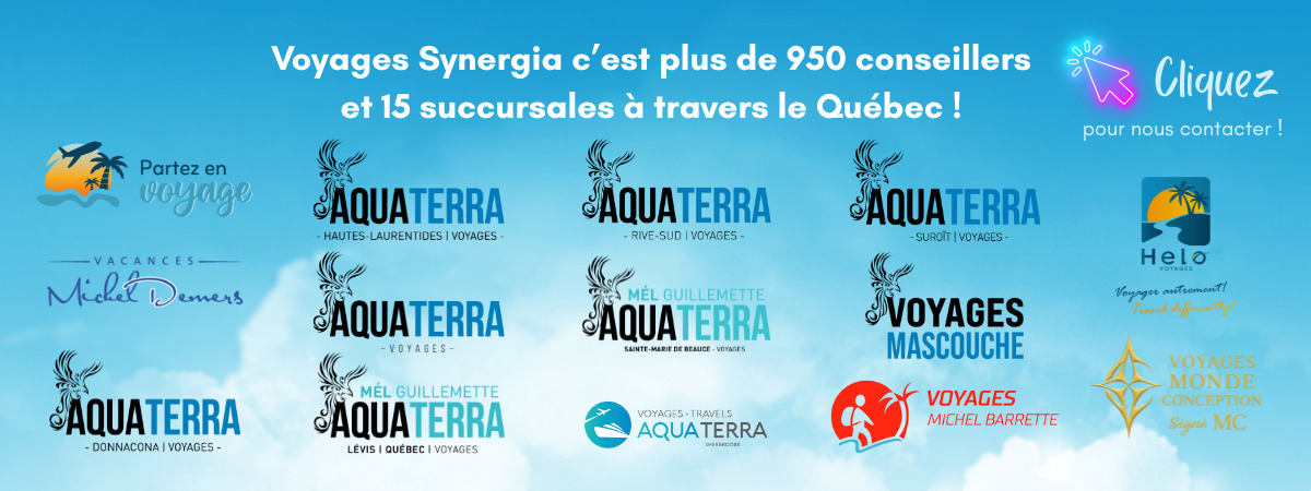 Voyages Synergia c'est prêt de 950 conseillers en voyages et 15 succursales partout à travers le Québec Voyages Synergia c'est prêt de 950 conseillers en voyages et 15 succursales partout à travers le Québec