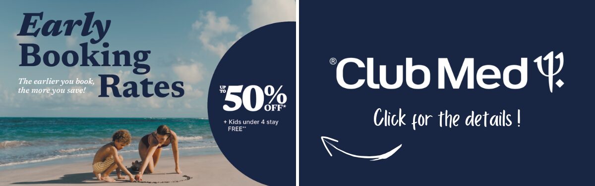 Club Med Promotions: Early Booking Offer - 50% Discount with Aqua Terra Travel Club Med Promotions: Early Booking Offer - 50% Discount with Aqua Terra Travel