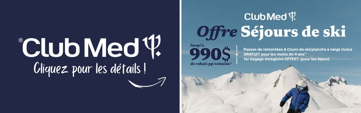 Offre séjour de ski - Jusqu'à 990$ de rabais instantané