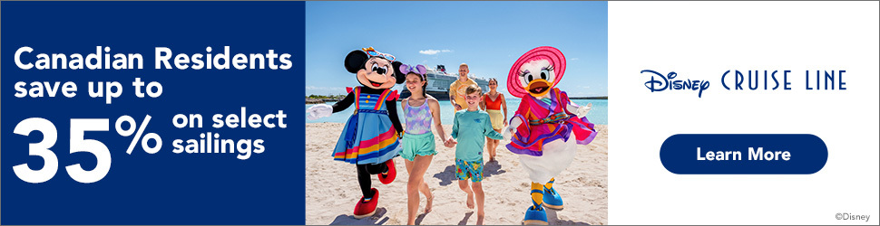 Canadian Residents - Save up to 35% on select Disney Cruise Line sailings Canadian Residents - Save up to 35% on select Disney Cruise Line sailings