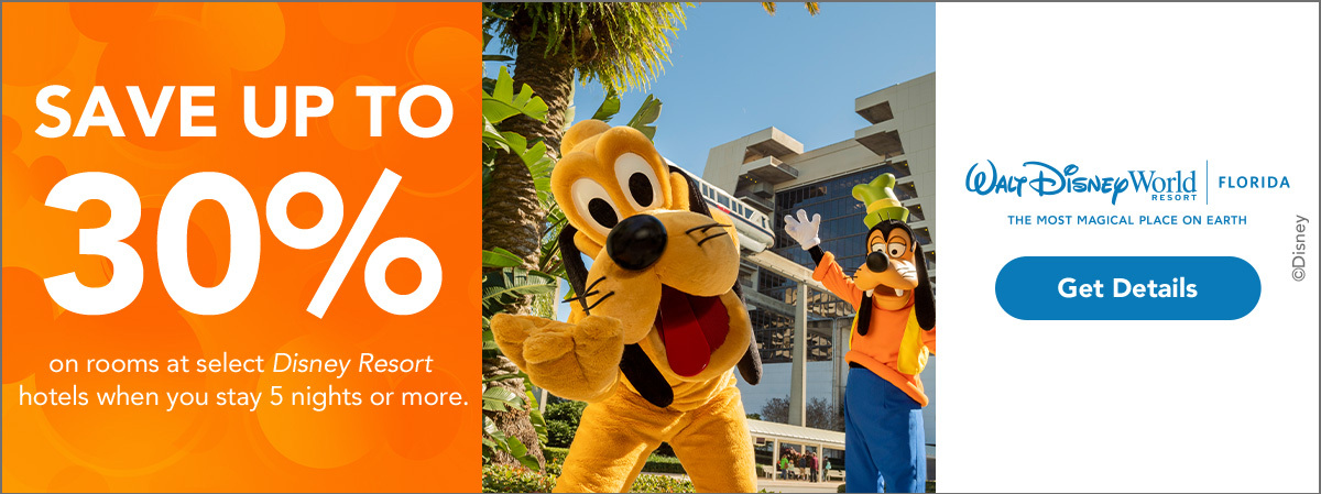 Walt Disney World Resort in Florida Save Up to 30% on Rooms at Select Disney Resort Hotels When You Stay 5 Nights or Longer