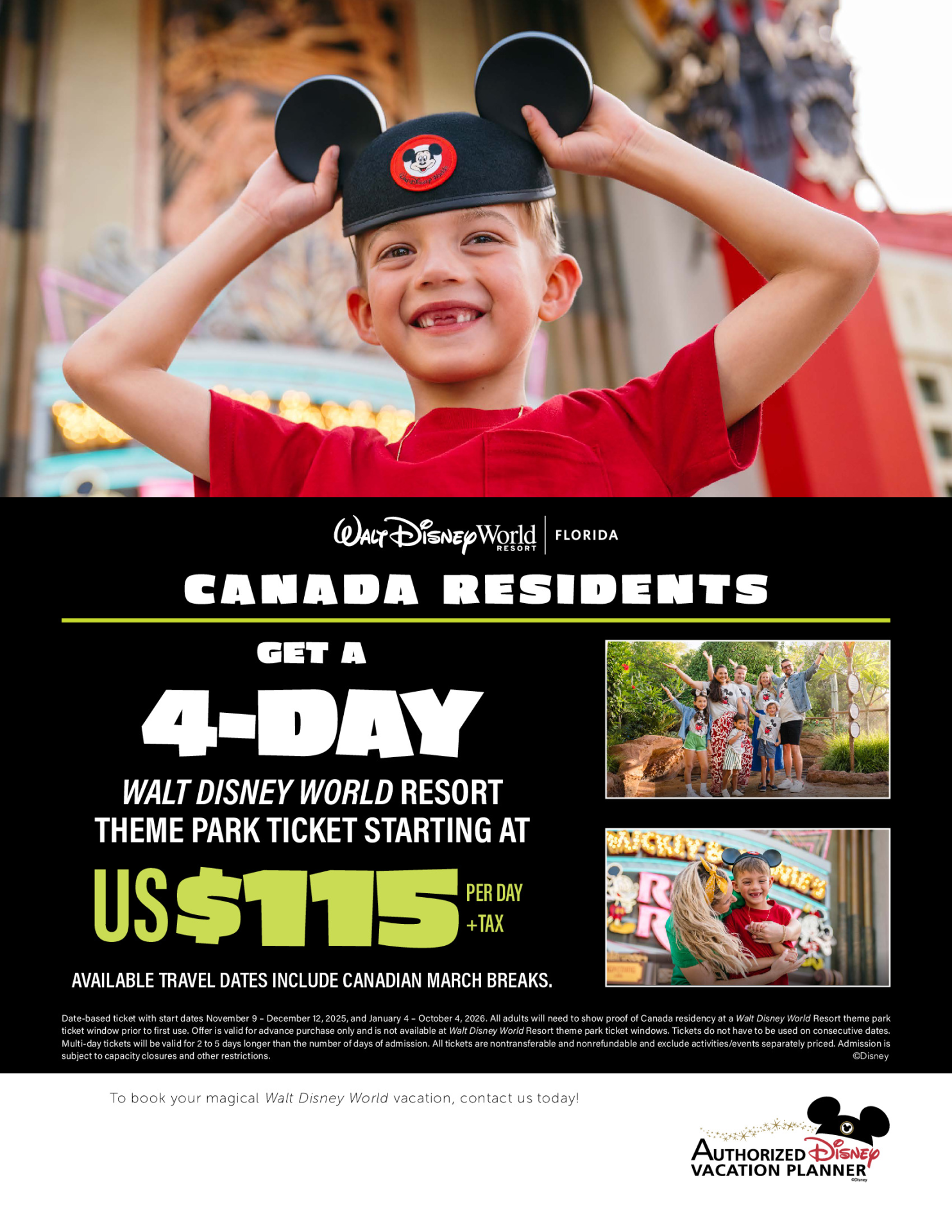 Walt Disney World Resort in Florida: Canadian residents get a 4-day ticket to Walt Disney World theme parks starting at $115 USD Walt Disney World Resort in Florida: Canadian residents get a 4-day ticket to Walt Disney World theme parks starting at $115 USD