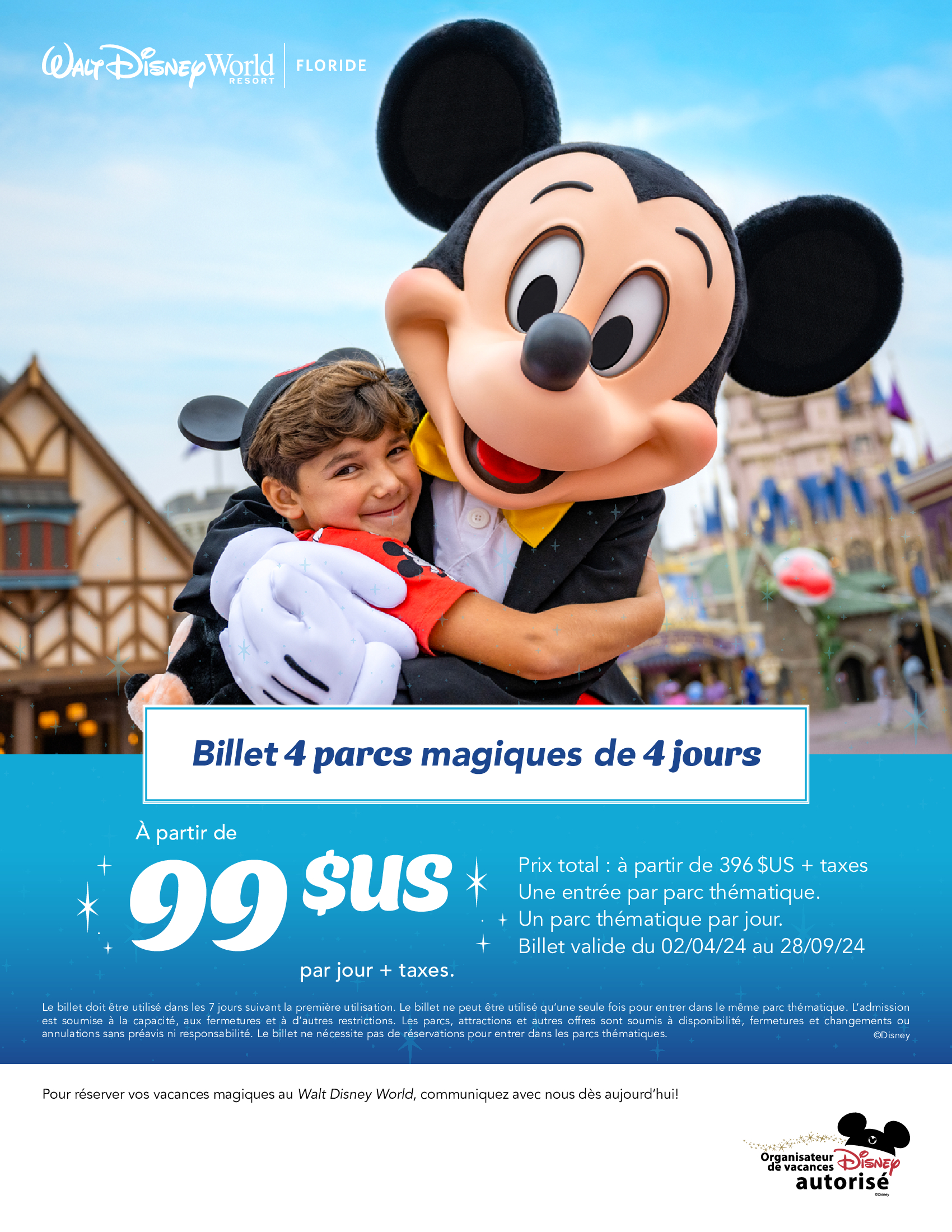 Walt Disney World Resort Billet 4 parcs magiques de 4 jours a partir de 99$ US par jour + taxes
