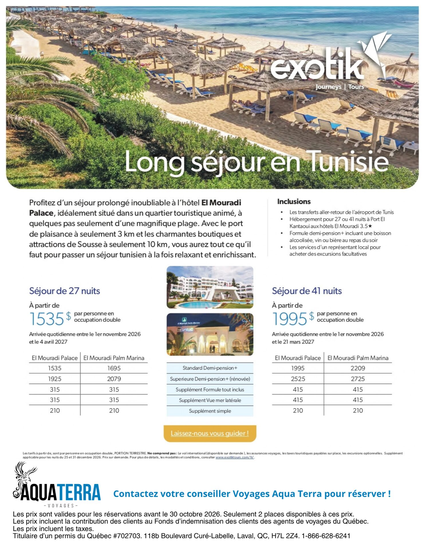 Exotik Tours — Long séjour en Tunisie à l'hôtel El Mouradi Palace ou El Mouradi Palm Marina, à Port El Kantaoui près de Sousse : forfaits de 27 ou 41 nuits en demi-pension plus, transferts aller-retou