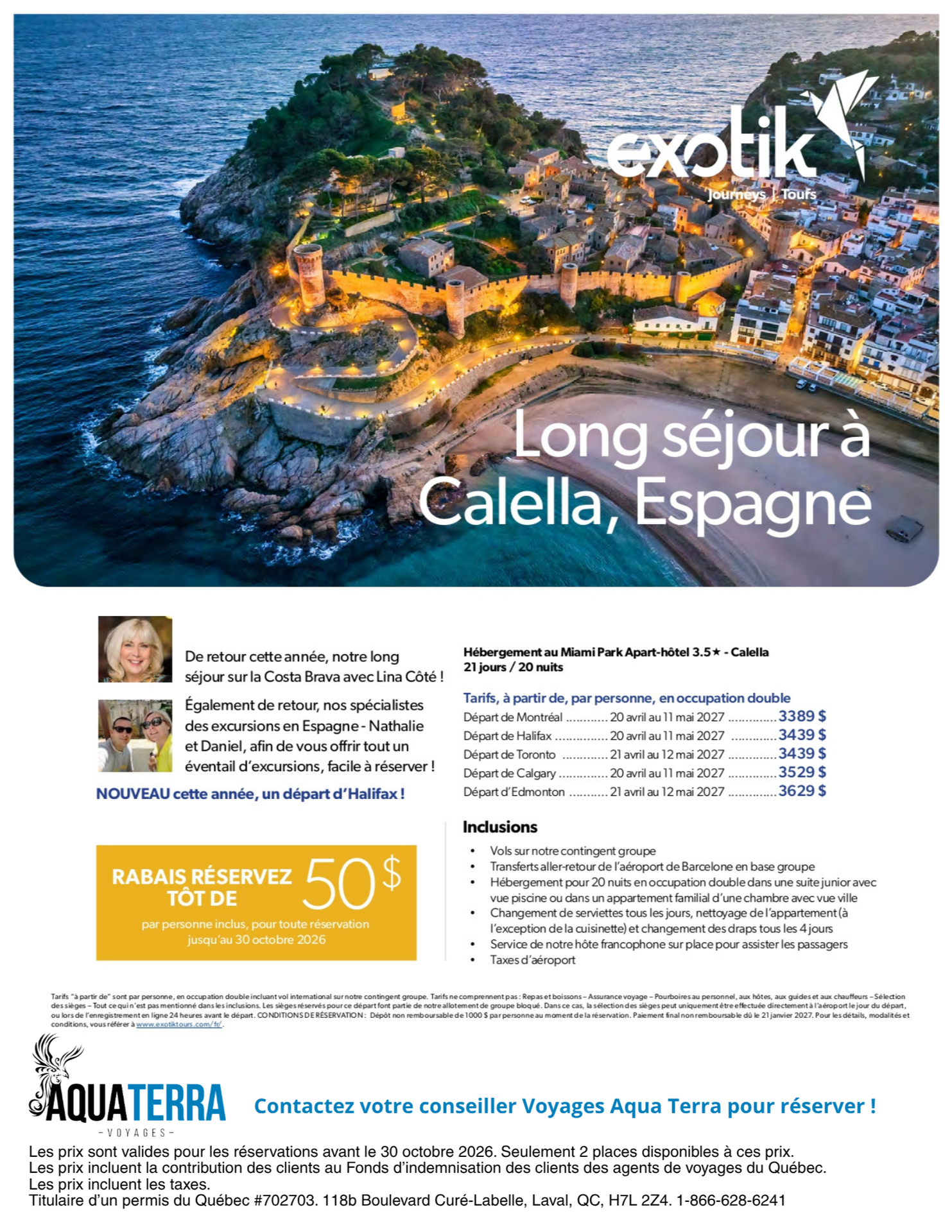 Promotion Exotik tours : Long séjour à Calella, Espagne avec Voyages AquaTerra