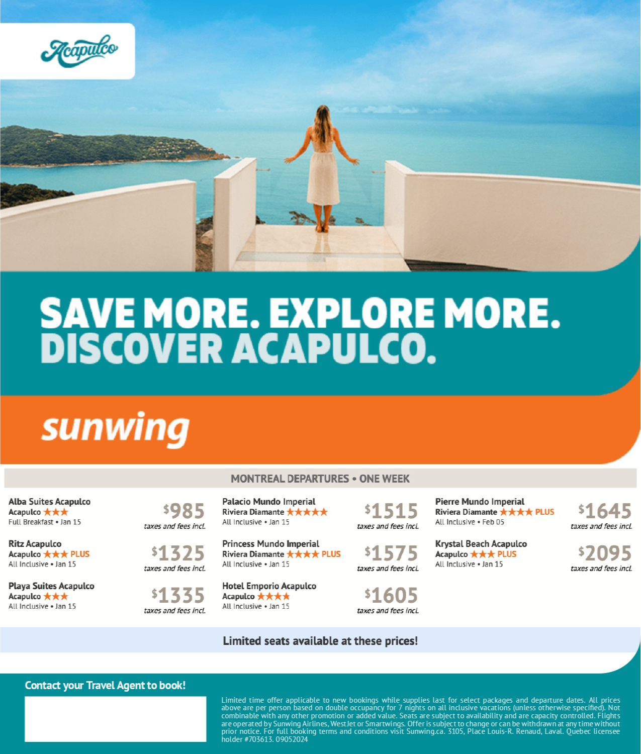 Sunwing Vacations Promotion Save More. Explore More. Discover Acapulco. with Voyages Aqua Terra