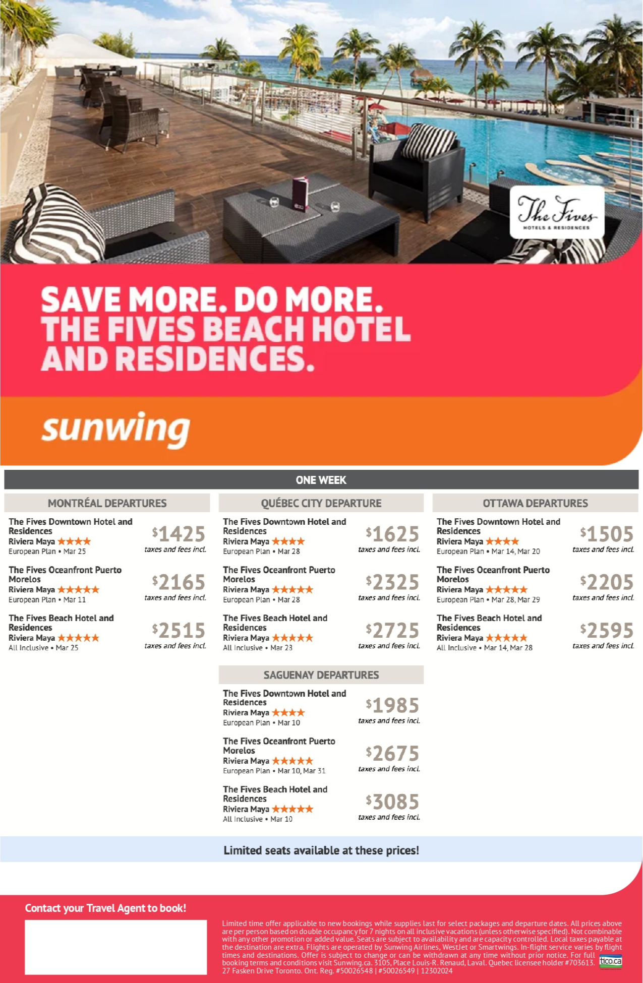 Sunwing Vacations Promotion Save More Do More The Fives Beach Hotel And Residences with Voyages Aqua Terra