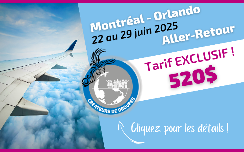 Tarif exclusif Voyages Aqua Terra vol aller-retour Montréal Orlando du 22 au 29 juin 2025